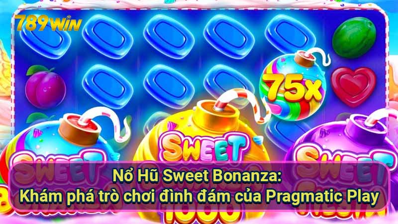 no-hu-sweet-bonanza:-kham-pha-tro-choi-dinh-dam-cua-pragmatic-play