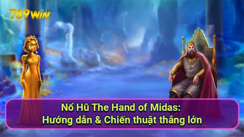 No-Hu-The-Hand-of-Midas