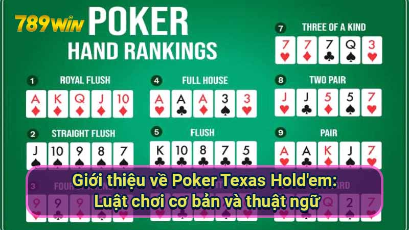 gioi-thieu-ve-poker-texas-hold'em:-luat-choi-co-ban-va-thuat-ngu