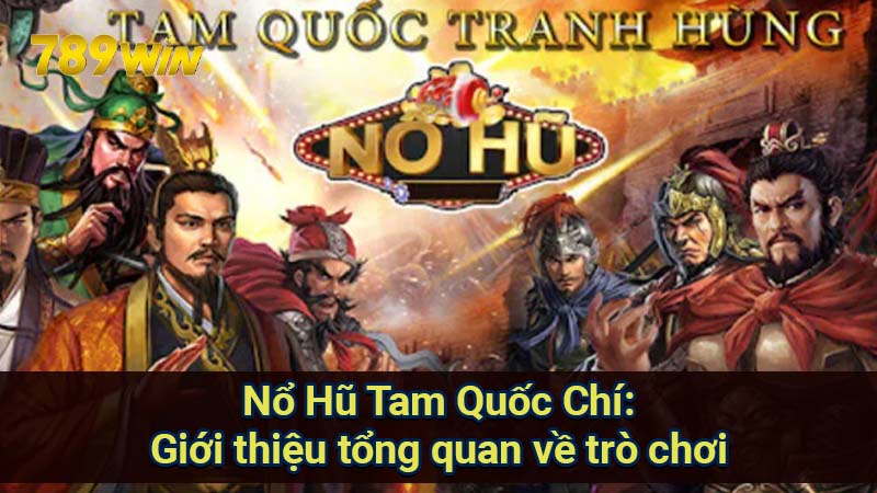 no-hu-tam-quoc-chi:-gioi-thieu-tong-quan-ve-tro-choi